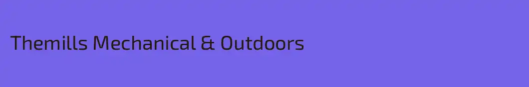 Themills Mechanical & Outdoors